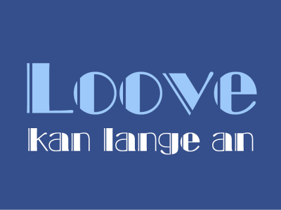 Loove kan lange an